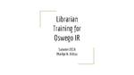 Librarian Training for the OswegoDL